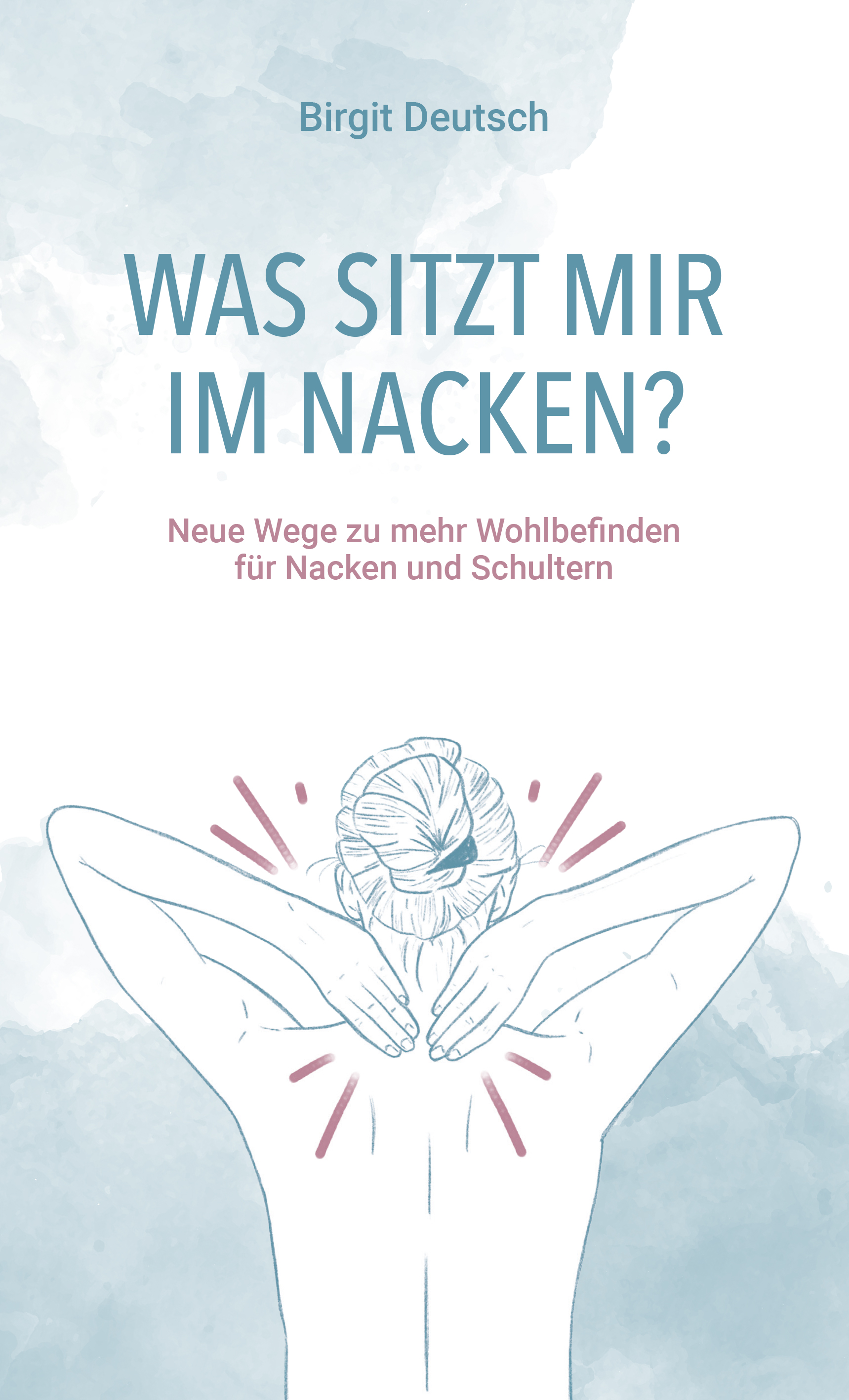 Was sitzt mit im Nacken?